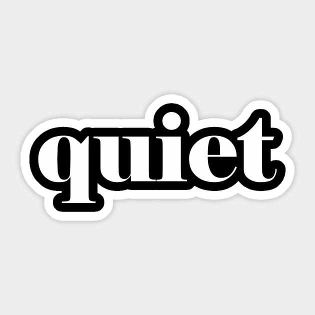 quiet Sticker by Jear Perry